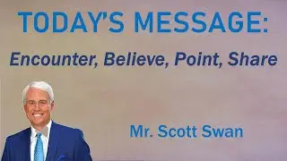 Encounter, Believe, Point, Share - February 4, 2024