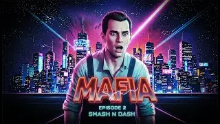 Mafia I: Remake - SMASH & DASH