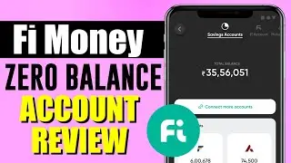 Fi Money Zero Balance Savings Account Review 2024 | Fi Money Kaisa Bank Hai
