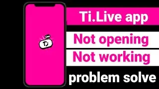 Ti.Live app not opening । Ti.live app not working । ti.live app not open । Ti.live app