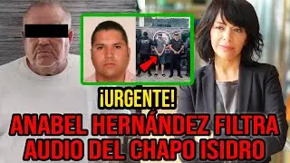 ANABEL HERN&Aacute;NDEZ REVELA TRAICI&Oacute;N MORTAL DE IV&Aacute;N ARCHIVALDO AL CHAPO ISIDRO Y EL SAGITARIO