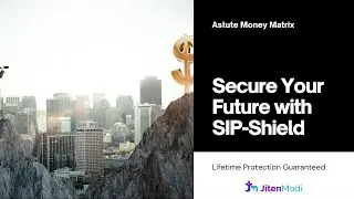 What is SIP Shield Assurance Strategy - Secure Lifetime Protection and Build Wealth in Just 7 or 12