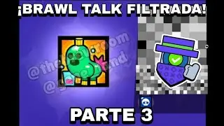 &iexcl;BRAWL TALK FILTRADA!🚨 | PARTE 3