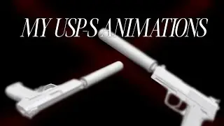 My Usp-s animations|Prisma 3d|Rate in comments
