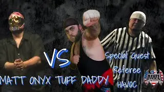 Tuff Daddy vs Matt Onyx #wrestling #awl