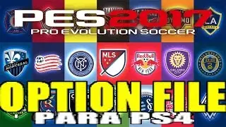 OPTION FILE PES 17!SUPER TRUCO/LIGA MLS/SACA LIGA PAS/COMPLETAS/TUTORIAL