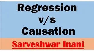 Regression vs Causation