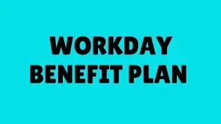 Workday Benefit training |Workday Benefit| Workday Benefit course content