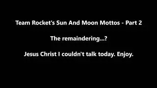 How Many Times Did Team Rocket Perform The Motto? - SUN/MOON SERIES - Part 2 LINK