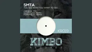 You See What You Want To See (Original Mix)