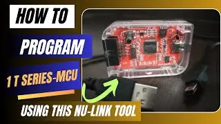 How to use NU-Link Programming Tool to burn hex file in Microcontroller | IC Programmer & Burner