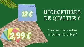 Comment choisir son chiffon en MICROFIBRE ?🌱