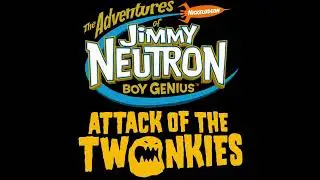 Jimmy neutron Attack of the Twonkies Theme Song