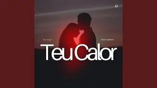 Teu Calor (feat. Ninno Berryh)