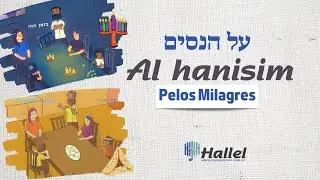 Can&ccedil;&atilde;o Judaica- על הנסים ｜ Al hanisim   Somos gratos Pelos milagres