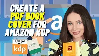 How to Create a PDF Book Cover for Amazon KDP