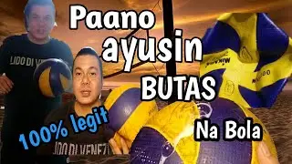 Pano ayusin ang butas na bola