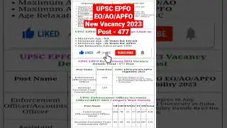 UPSC EPFO NEW VACANCY 2023 | UPSC EPFO NOTIFICATION, AGE LIMIT, ELIGIBILITY, SYLLABUS, EXAM PATTERN