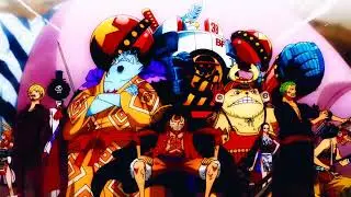 One Piece [Edit/AMV] - Strawhats vs Beast Pirates - Wano Country Arc