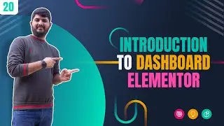 WordPress Tutorial RS WP-20 | Introduction to Dashboard Elementor | WordPress Free Course