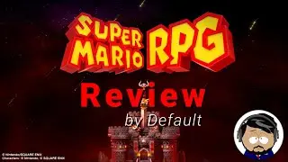 Super Mario RPG Remake Review: Nostalgia Goggles Required
