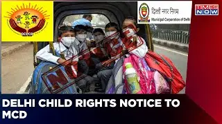Delhi&rsquo;s Child Rights Body Issues Notice to MCD Over &lsquo;Poor Performance&rsquo; of Municipal Schools