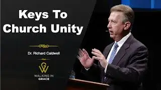 Keys To Church Unity | 1 Corinthians 1: 10-17