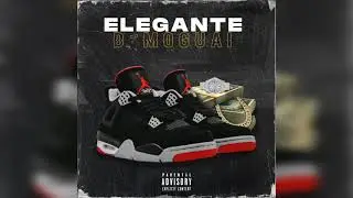 Di Moguai - Elegante 🔥 (Mox23 X Rg) @RmOnTheBeats