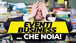Gli eventi business sono noiosi (ma questo ti sorprender&agrave;)