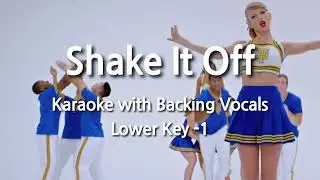 Shake It Off (Lower Key -1) Karaoke with Backing Vocals