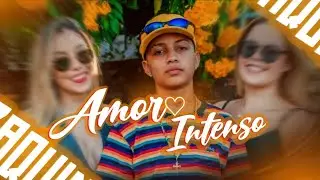 MC ZAQUIN & A Z Z Y - AMOR INTENSO (@sonsda027)