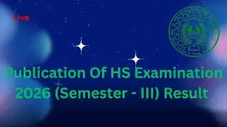 Official Announcement of H.S Examination Result For Semester III