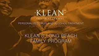 KLEAN Family Program | Long Beach Part 1