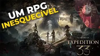 Clair Obscur me lembrou por que eu amo RPGs
