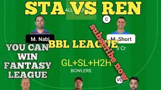 STA VS REN // REN VS STA // LIVE MATCH UPDATES #PRADICTION11 #STA_VS_REN #BBLलीग