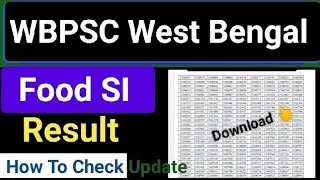 WBPSC Food SI Result 2024-25 Cut Off Marks, Merit List Download /How to check wbpsc food si result