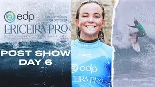 First Women&rsquo;s CT Qualifier Emerges, Brazilians Storm Proceedings @ EDP Ericeira Pro - Post Show Day6