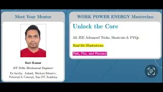 Work Power Energy JEE Advanced,JEE Mains & NEET | Class 11 Physics | Lecture [3/Part 2]