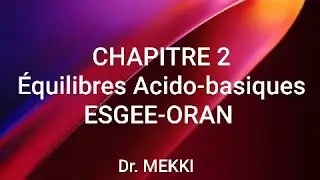 32 - CHAPITRE 2 - pH D'UNE  SOLUTION D'UN SEL (2/2)