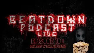 Beatdown Podcast Live Episode 10: Ghosts 'n' Lardy Cake