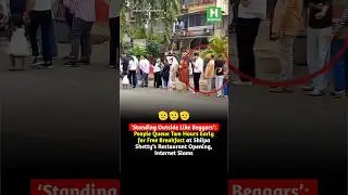 People Queue Two Hours Early for Free Breakfast at Shilpa Shetty&rsquo;s Restaurant Opening, Internet Slam
