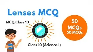 Lenses MCQ Class 10 (Science 1)  #class10th #science # #ssc #boardexam