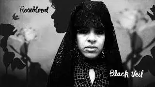 Roseblood - Black Veil [Official Audio]