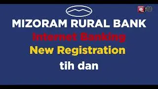 Mizoram Rural Bank Internet Banking mahni a in register dan (Transaction Facility)