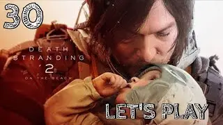 Death Stranding 2 On the Beach Let's Play Part 30: Factory Takedown