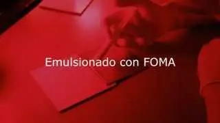 Emulsionado con FOMA