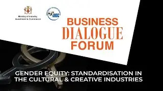 JBDC Business Dialogue Forum - Gender Standardisation in the Creative and Cultural Industries
