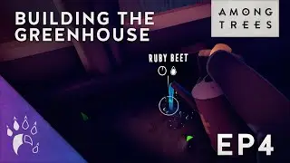 Building the Greenhouse and Sewing Room | Among Trees | Ep.4