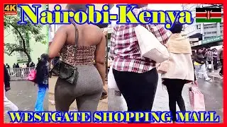 🇰🇪Westgate Shopping Mall Nairobi | 4K Walking Tour