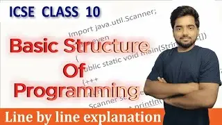1st Java Program Icse Class 10th || Basics of Java Programming Icse class 10 | Detailed explanation